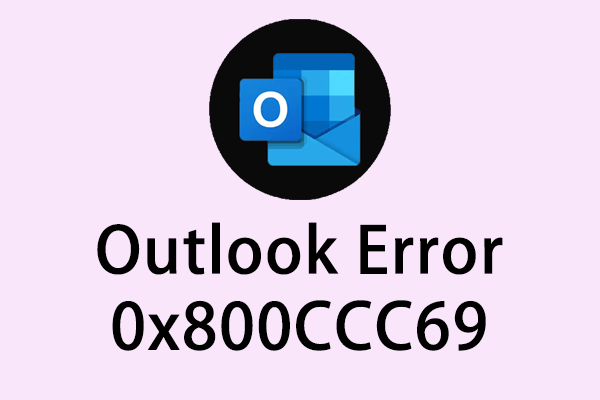 Outlook Error 0x800CCC69 on Windows: Here Are 4 Proven Ways