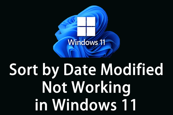 Resolved: Sort by Date Modified Not Working in Windows 11