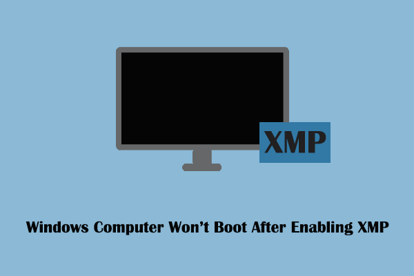 Fixed: Windows Computer Won’t Boot After Enabling XMP