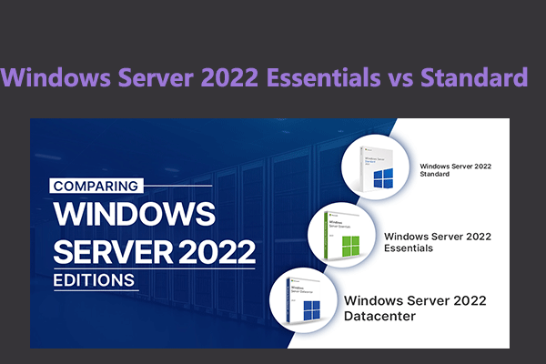 Tips for Choosing Windows Server 2022 Essentials vs Standard