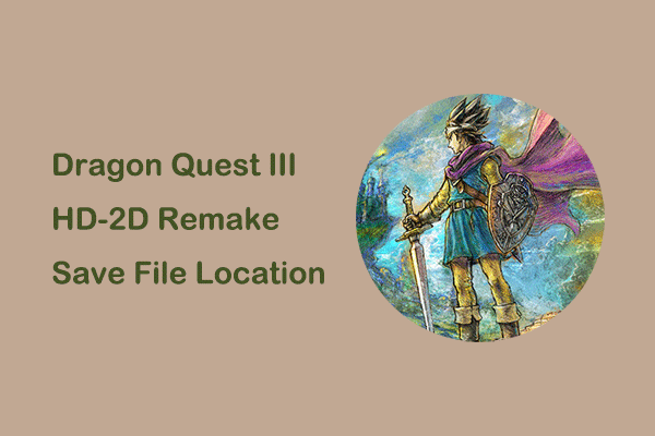 Dragon Quest III HD-2D Remake Save File Location & File Backup