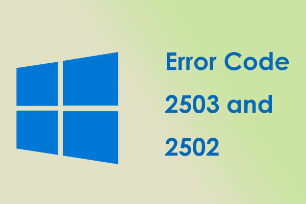 How to Fix Error Code 2503 and 2502 in Windows 11/10/7 – 5 Ways!