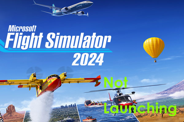 Is Microsoft Flight Simulator 2024 Not Launching? Universal Solutions!