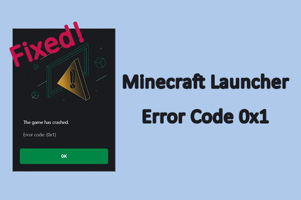 Fix Minecraft Launcher Error Code 0x1: The Game Has Crashed