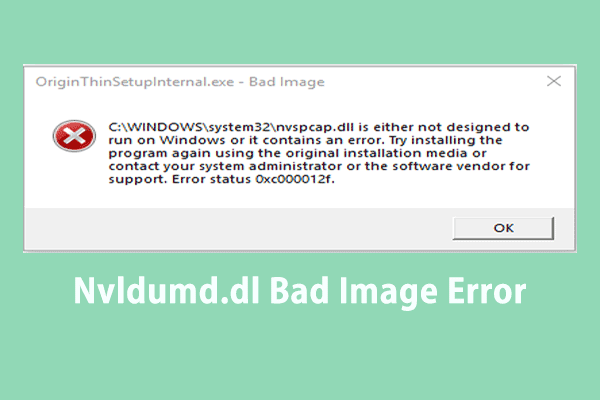 How to Fix Nvldumd.dl Bad Image Error Effortlessly Win 11/10?