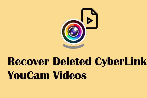 Guide to Recover Deleted YouCam Videos on Windows Easily