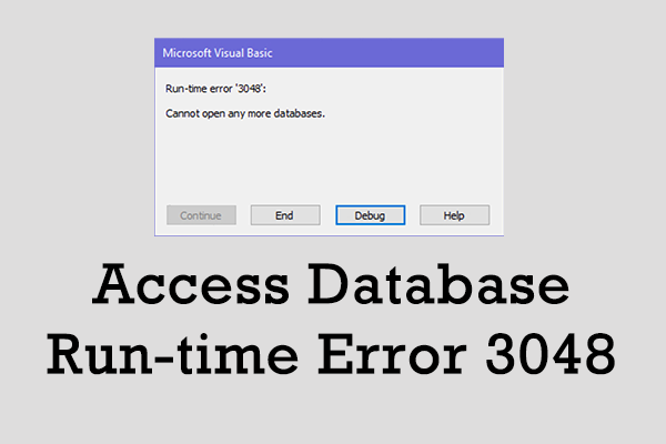 Run-time Error 3048: Cannot Open Any More Databases ‑ Fixed