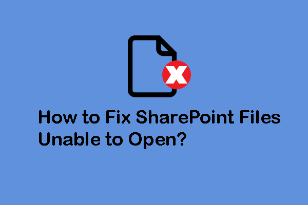 How to Fix SharePoint Files Unable to Open on Windows?