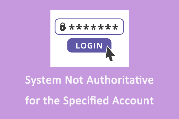 Guide on Fix System Not Authoritative for the Specified Account