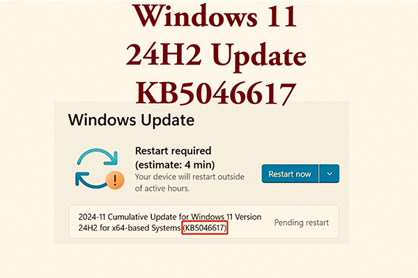 Windows 11 Version 24H2 Update KB5046617: News and Install