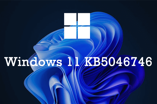 Windows 11 KB5046746 Brings Improvements: How to Download