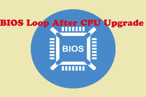 Results-Driven Solutions for BIOS Loop After CPU Upgrade