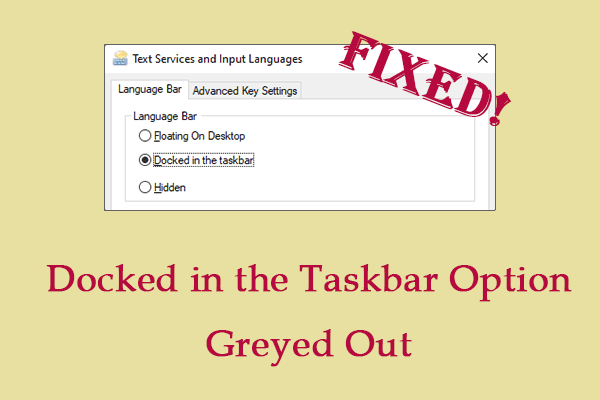 How to Fix Docked in the Taskbar Option Greyed Out on Windows