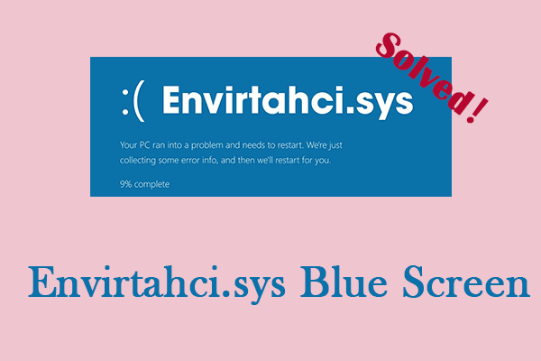 Guide on How to Fix Envirtahci.sys Blue Screen on Windows