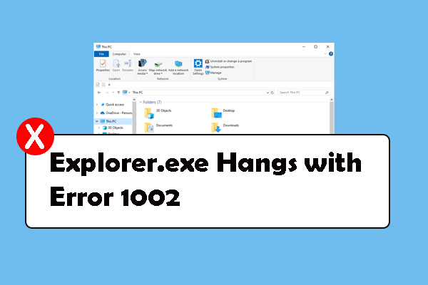 Guide to Fixing Explorer.exe Hangs with Error 1002