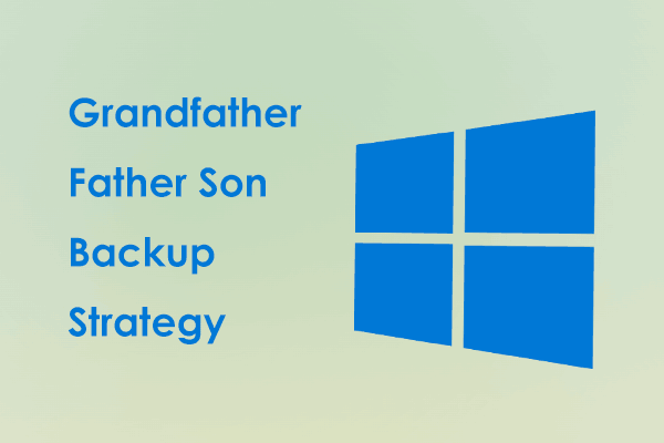 Spotlight on Grandfather Father Son Backup Scheme & Implement It