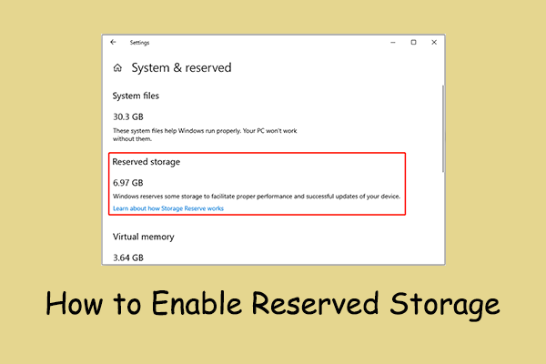 How to Enable Reserved Storage on Win? Here’s a Detailed Guide!