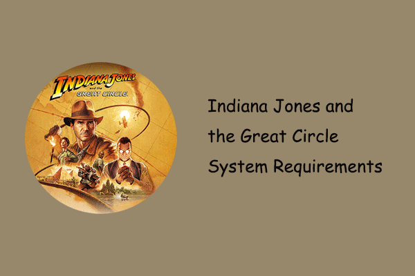 Unlock Indiana Jones and the Great Circle System Requirements PC