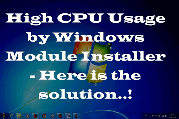 Solución rápida: Uso alto de la CPU del instalador de módulos de Windows