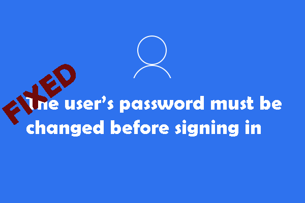 Password Must Be Changed Before Logging on: 4 Useful Fixes