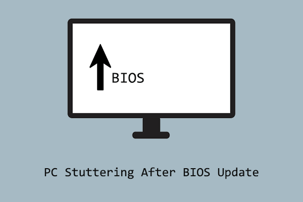 Ultimate Guide to Fixing PC Stuttering After BIOS Update Easily