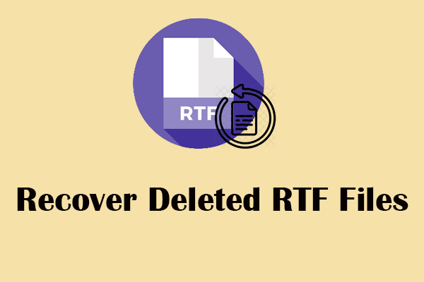 Recover Deleted RTF Files on Windows/Mac: Powerful Tips