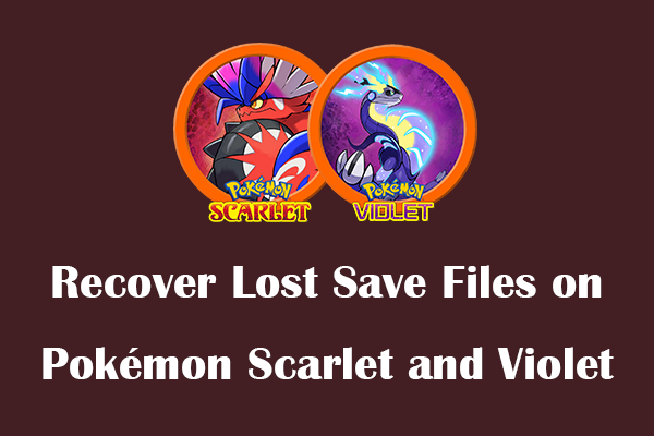 Recover Lost Save Files on Pokemon Scarlet and Violet: Tips