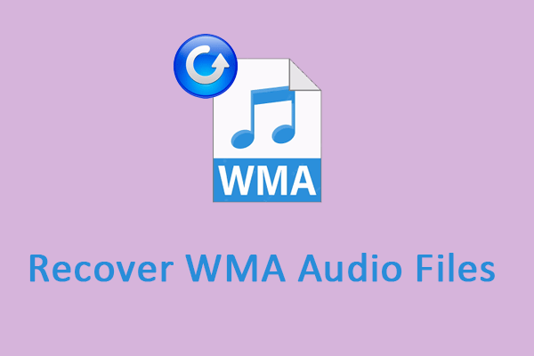 How to Repair/Recover WMA Audio Files: Tools & Tips