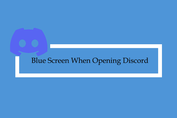 Award-Winning Fixes for Blue Screen When Opening Discord