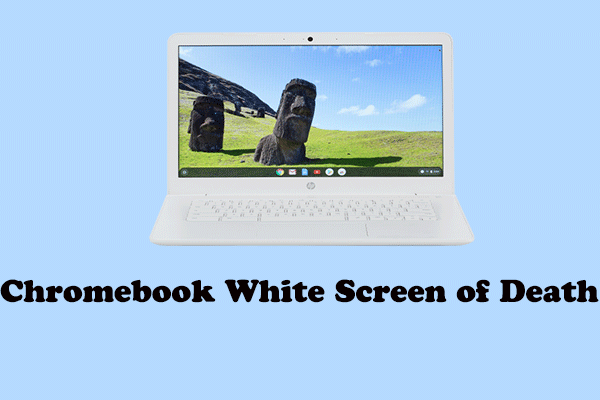 4 Easy Solutions to Fix Chromebook White Screen Issues