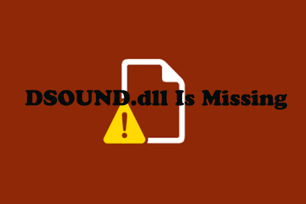 Your DSOUND.dll Is Missing or Not Found? Let’s Get It Back