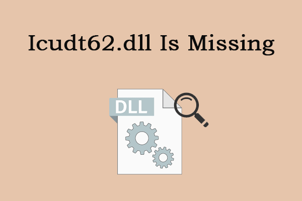 How to Fix Icudt62.dll Is Missing or Not Found Error on Windows