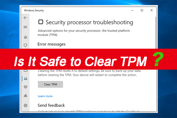 É seguro limpar o TPM ao resetar o Windows 10/11? [Solução]
