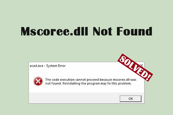 A Full Guide to Fix Mscoree.dll Not Found on Windows