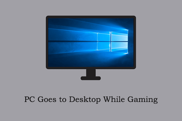 Unlock Solutions if Your PC Goes to Desktop While Gaming