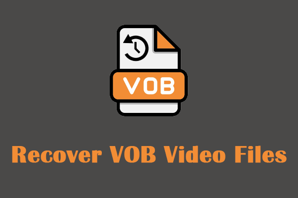 Repair & Recover VOB Video Files With a Comprehensive Guide