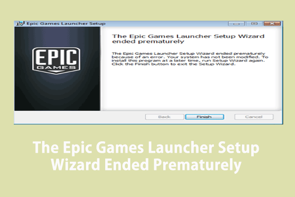 Fully Fixed – The Epic Games Launcher Setup Wizard Ended Prematurely